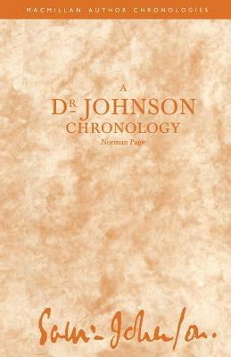 A Dr Johnson Chronology by Page, Norman