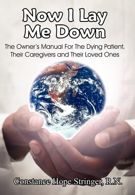 Now I Lay Me Down by Stringer, Constance Hope