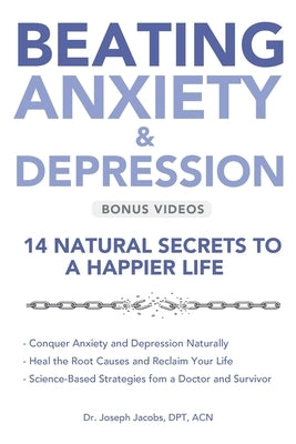 Beating Anxiety & Depression by Jacobs, Joseph