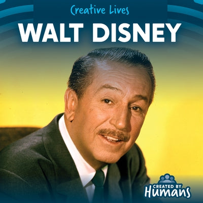 Walt Disney by Roberts, Joy