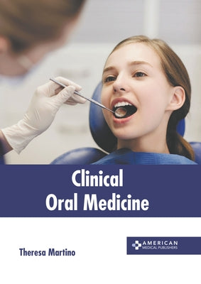 Clinical Oral Medicine by Martino, Theresa