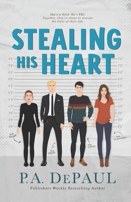 Stealing His Heart by DePaul, P. A.