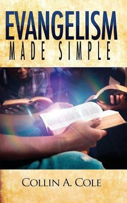 Evangelism Made Simple by Cole, Valrie V.