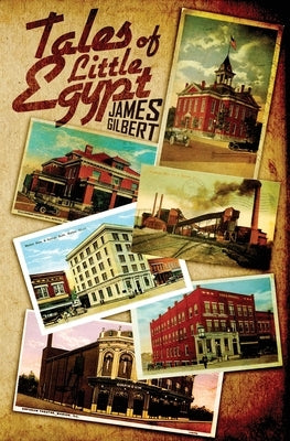 Tales of Little Egypt by Gilbert, James