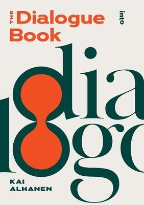 The Dialogue Book by Alhanen, Kai