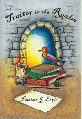 Traitor in the Realm by Boyle, Patricia J.
