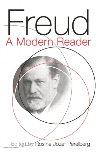 Freud: A Modern Reader by Perelberg, Rosine Jozef