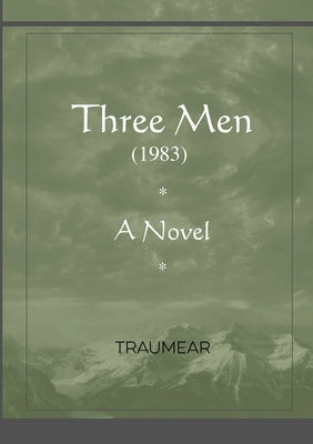 Three Men by Traumear