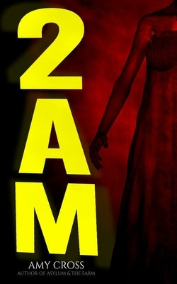 2am by Cross, Amy