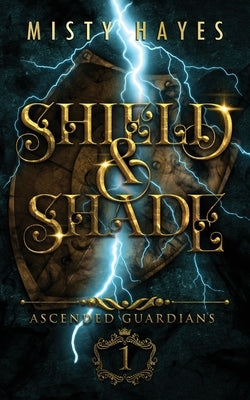 Shield & Shade by Hayes, Misty