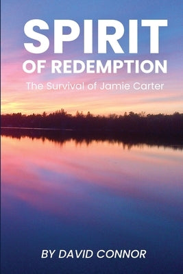 Spirit of Redemption by Connor, David