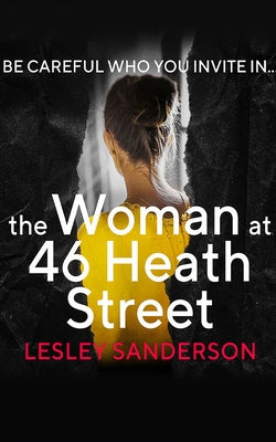 The Woman at 46 Heath Street by Sanderson, Lesley