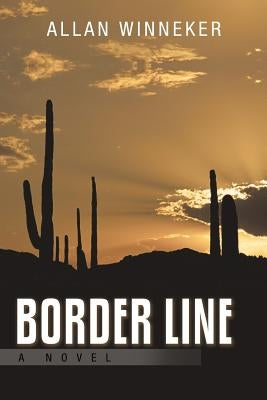 Border Line by Winneker, Allan