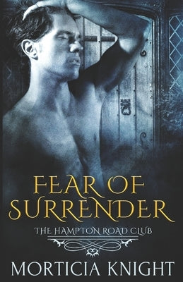 Fear of Surrender (The Hampton Road Club 3) by Enp, Studio
