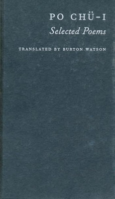 Po Chü-I: Selected Poems by Watson, Burton