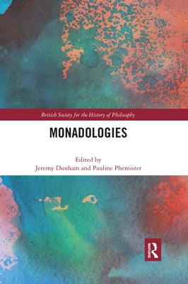 Monadologies by Dunham, Jeremy