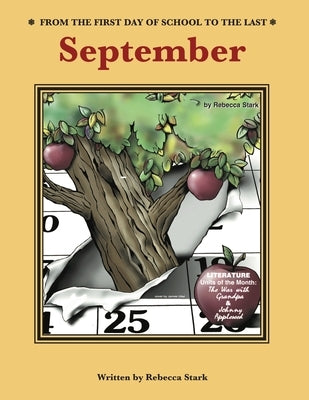 From The First Day Of Sschool To The Last: September by Stark, Rebecca