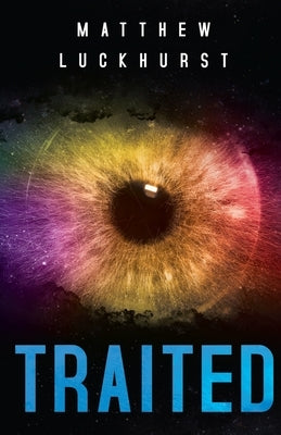 Traited by Luckhurst, Matthew