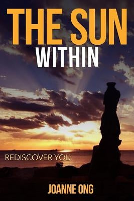 The Sun Within: Rediscover You by O'Beirn, Judy