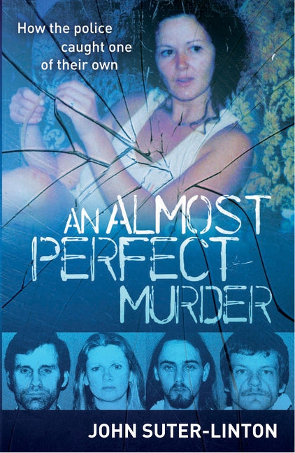 Almost Perfect Murder by Suter-Linton, John