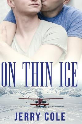 On Thin Ice by Cole, Jerry