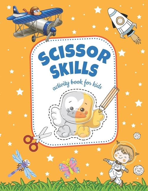 Scissor Skills Activity Book for Kids: Practice Cutting Book for Preschool and Kids Ages 3-5 - Good Idea as Gift by Studio, Unipixel