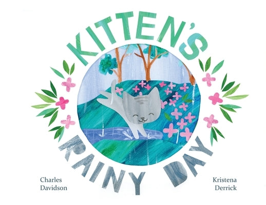 Kitten's Rainy Day by Davidson, Charles
