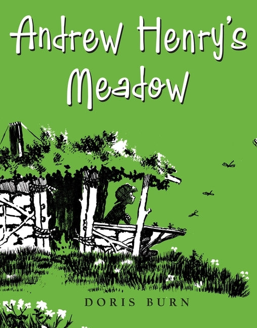 Andrew Henry's Meadow by Burn, Doris