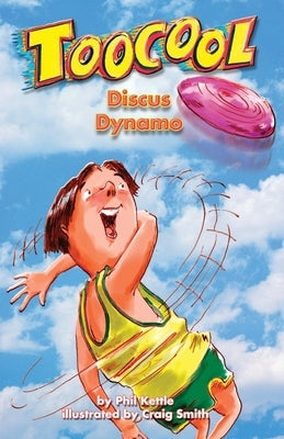 Discus Dynamo - Toocool Series by Kettle, Phil