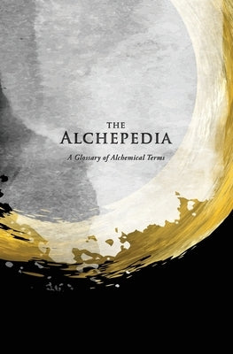 The Alchepedia by Antoni, Erik P.