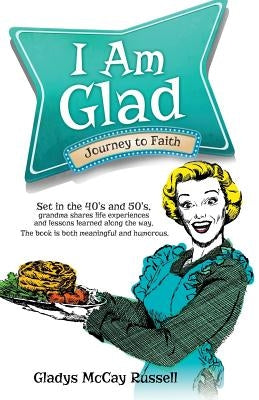 I Am Glad by Russell, Gladys McCay