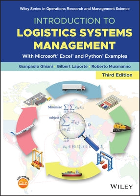 Introduction to Logistics Systems Management: With Microsoft Excel and Python Examples by Ghiani, Gianpaolo