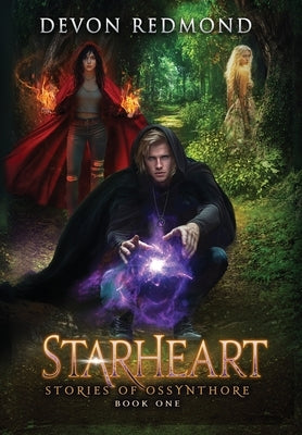 StarHeart: Stories of Ossynthore: Stories of Ossynthore: Stories of Ossynthore by Redmond, Devon