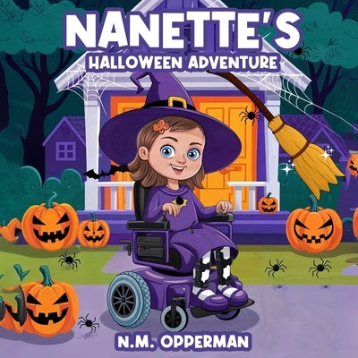 Nanette's Halloween Adventure by Opperman, N. M.