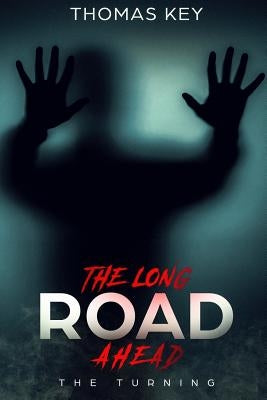 The Long Road Ahead: The Turning by Joy, Stella