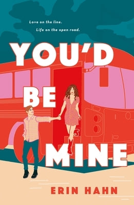 You'd Be Mine by Hahn, Erin
