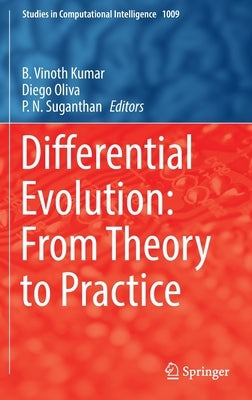 Differential Evolution: From Theory to Practice by Kumar, B. Vinoth