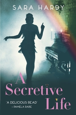 A Secretive Life by Hardy, Sara