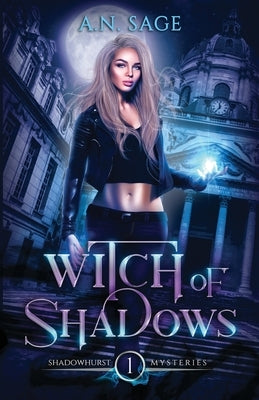 Witch of Shadows by Sage, A. N.