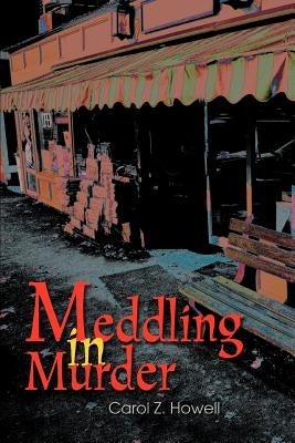 Meddling in Murder by Howell, Carol Z.
