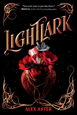 Lightlark (the Lightlark Saga Book 1) by Aster, Alex