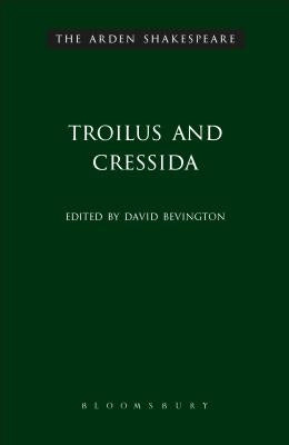 Troilus and Cressida: Third Series by Shakespeare, William