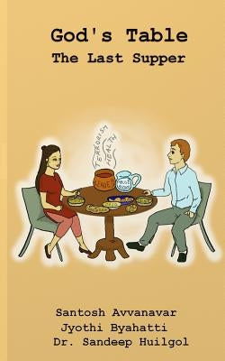 God's Table: The Last Supper by Byahatti, Jyothi