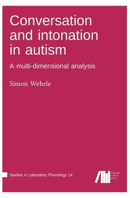 Conversation and intonation in autism by Wehrle, Simon