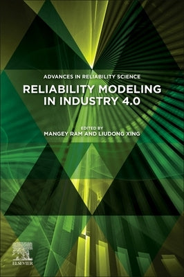Reliability Modeling with Industry 4.0 by Ram, Mangey