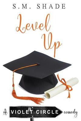 Level Up by Shade, S. M.