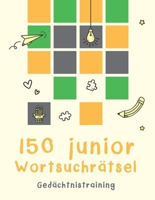 150 Junior Wortsuchrätsel: Gedächtnistraining by Fun, Learn &.