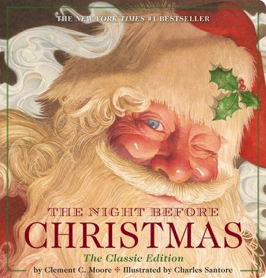 The Night Before Christmas Oversized Padded Board Book: The Classic Edition (the New York Times Bestseller) by Santore, Charles