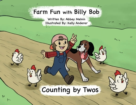 Farm Fun with Billy Bob: Counting by Twos by Melvin, Abigail Eder