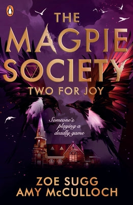 The Magpie Society: Two for Joy by McCulloch, Amy